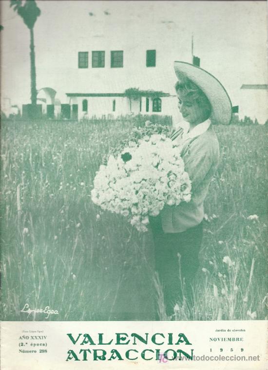 Coleccionismo de revistas y peri&oacute;dicos: Revista VALENCIA ATRACCI&Oacute;N &ndash; 1959 * GODELLA * VIVIENDA RURAL * BICORP * COCENTAINA * ALMELA Y VIVES