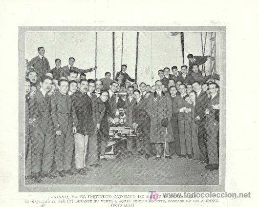 Collezionismo di Riviste e Giornali: * MADRID * Visita del Rey al Instituto Cat&oacute;lico de Artes e Industrias  -  1919