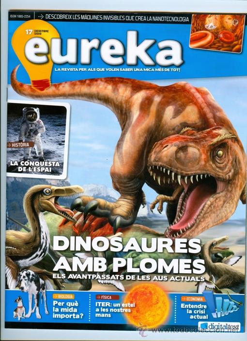 Coleccionismo de Revistas y Peri&oacute;dicos: REVISTA EUREKA - N&ordm; 17 - DESEMBRE 2009 (EN CATAL&Agrave;) - DINOSAURES AMB PLOMES, ELS AVANTPASSATS DE LES