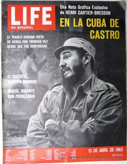 Coleccionismo de revistas y peri&oacute;dicos: 1963 LIFE EN ESPA&Ntilde;OL ABRIL EN LA CUBA DE CASTRO CULTO A MARILYN MONROE ISABEL SARLI LOTE ARGENTINA