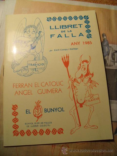 Coleccionismo de revistas y peri&oacute;dicos: Llibret de fallas de Valencia Fernando el Catolico y Angel Guimera 1985 LL-84