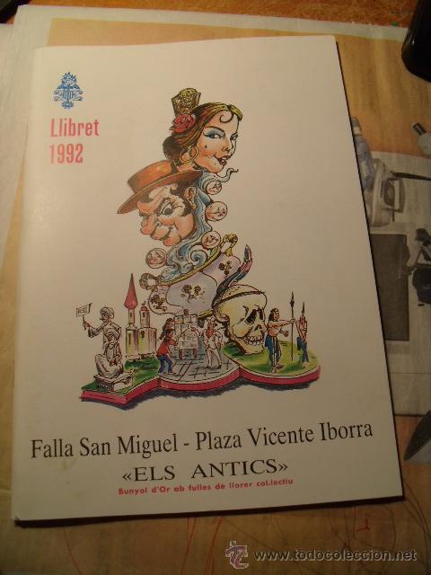Coleccionismo de revistas y peri&oacute;dicos: Llibret de fallas de Valencia San Miguel y Vicente Iborra Els Antics A&ntilde;o 1992 LL-105