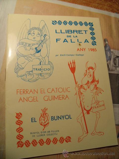Coleccionismo de revistas y peri&oacute;dicos: Llibret de fallas de Valencia Fernando el Catolico y Angel Guimera 1985 LL-83