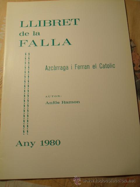 Coleccionismo de revistas y peri&oacute;dicos: Llibret de fallas de Valencia Falla Azcarr&aacute;ga y Fernando el Catolico A&ntilde;o 1980 LL-33