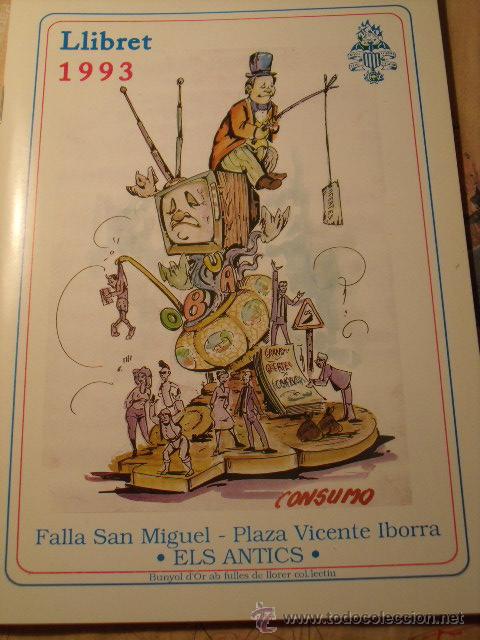 Coleccionismo de revistas y peri&oacute;dicos: Llibret de fallas de Valencia San Miguel y Vicente Iborra, Els Antics A&ntilde;o 1993 LL-110