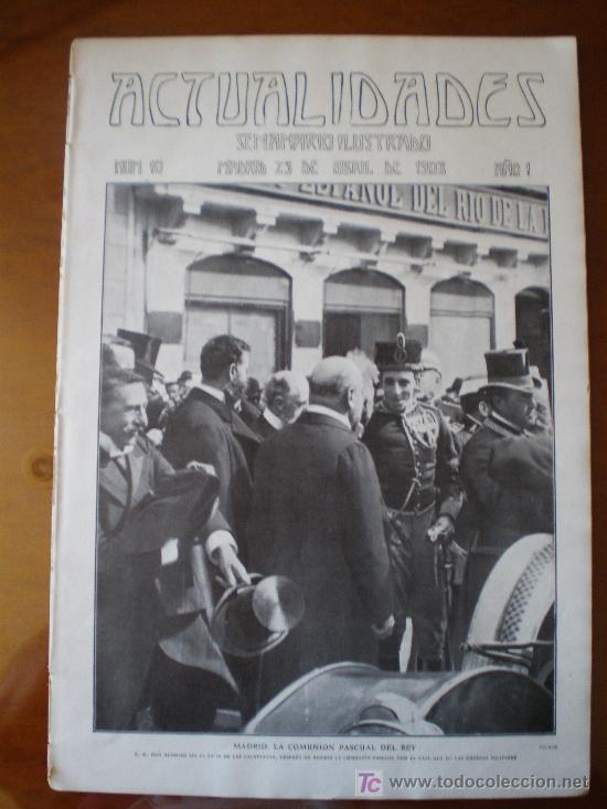 Coleccionismo de Revistas y Peri&oacute;dicos: ACTUALIDADES N&ordm; 10 (23/04/08) ALFONSO XIII CALATRAVAS VAPOR CADIZ CIRCO CARNAVAL SEMANA SANTA