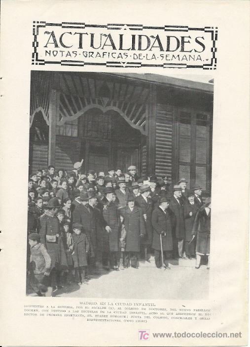 Coleccionismo de Revistas y Peri&oacute;dicos: * MADRID * Inauguraci&oacute;n del alcalde de escuela en ciudad Infantil - 1927