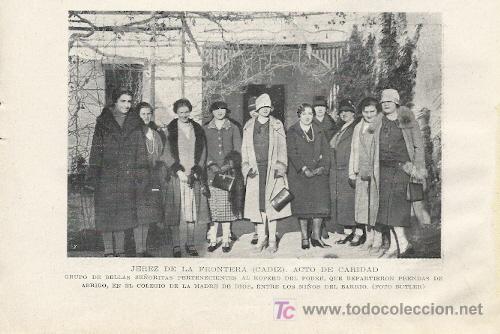 Coleccionismo de Revistas y Peri&oacute;dicos: * JEREZ DE LA FRONTERA, C&aacute;diz * CARIDAD * Se&ntilde;oritas del Ropero del Pobre - 1927
