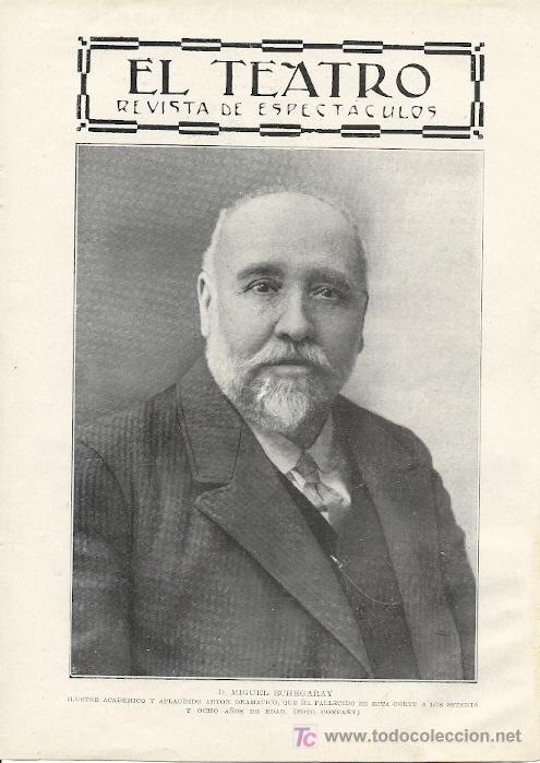 Coleccionismo de Revistas y Peri&oacute;dicos: * TEATRO * D. Miguel Echegaray y actualidades teatrales / secci&oacute;n firmada por Santorello- 1927
