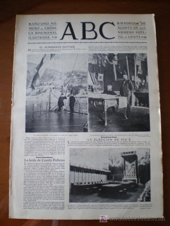 Coleccionismo de Revistas y Peri&oacute;dicos: ABC N&ordm; 41 (11/08/03) DON BENITO BADAJOZ OVIEDO SAN SEBASTIAN  POTTIER PAPA POI X MONACO