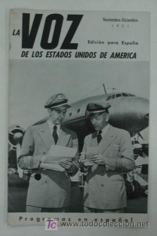 Collection Magazines and Newspapers: LA VOZ DE LOS ESTADOS UNIDOS DE AMERICA. NOVIEMBRE-DICIEMBRE 1951, NEW YORK. 21,5 CM.