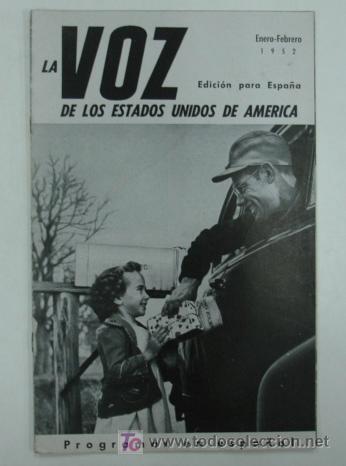 Collection Magazines and Newspapers: LA VOZ DE LOS ESTADOS UNIDOS DE AMERICA. ENERO-FEBRERO 1952. NEW YORK. 21,5 CM.
