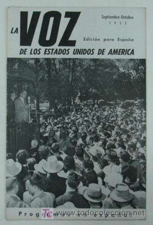 Collection Magazines and Newspapers: LA VOZ DE LOS ESTADOS UNIDOS DE AMERICA. SEPTIEMBRE-OCTUBRE 1952. NEW YORK, 21,5 CM.