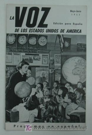 Collection Magazines and Newspapers: LA VOZ DE LOS ESTADOS UNIDOS DE AMERICA. MAYO-JUNIO 1952. NEW YORK, 21,5 CM.