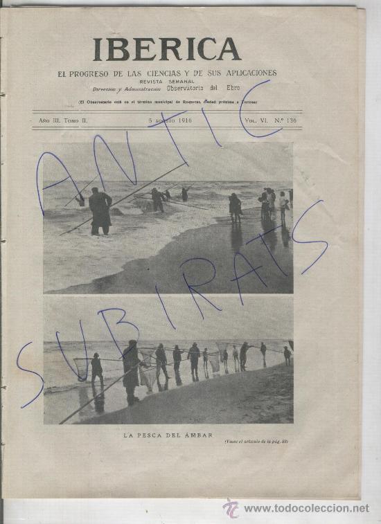 Coleccionismo de Revistas y Peri&oacute;dicos: IBERICA 136 A&Ntilde;O 1916 PESCA DEL AMBAR BOQUILLAS PARA FUMAR CUEVA ALPERA ALBARRACIN PINDAL RASCA&Ntilde;O
