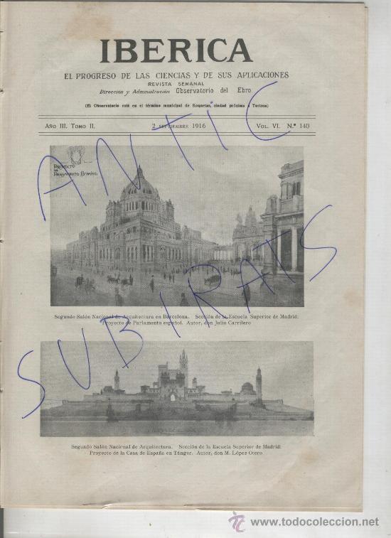Collection Magazines and Newspapers: IBERICA 140 A&Ntilde;O 1916 SALON NACIONAL DE ARQUITECTURA EN BARCELONA LANZALLAMAS PRIMERA GUERRA MUNDIAL