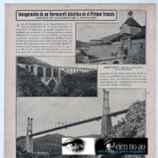 Coleccionismo de Revistas y Periódicos: HOJA DE REVISTA~1910 FERROCARRIL ELECTRICO EN EL PIRINEO TREN~MONTLOUIS~PUENTE GISCARD~LOMBARDIA