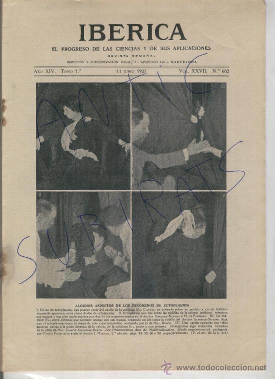 Collection Magazines and Newspapers: REVISTA CIENTIFICA IBERICA 682 A&Ntilde;O 1927 ECTOPLASMIA ECTOPLASMA MEDIUM CARRIERE METAFISICA PALMES