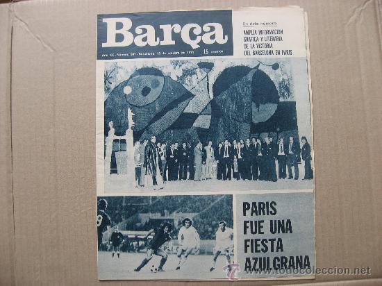 Collectionnisme de Revues et Journaux: BARSA,N&ordm; 987 DEL 15 DE OCTUBRE DE 1974.GRAN TRIUNFO DE BARCELONA EN PARIS,VISITAN LA EXPO.MIRO.