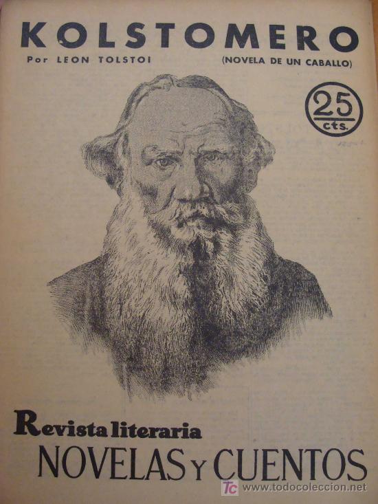 Coleccionismo de Revistas y Peri&oacute;dicos: REVISTA LITERARIA. NOVELAS Y CUENTOS. A&Ntilde;O 1931. LEON TOLSTOI. KOLSTOMERO. NOVELA DE UN CABALLO