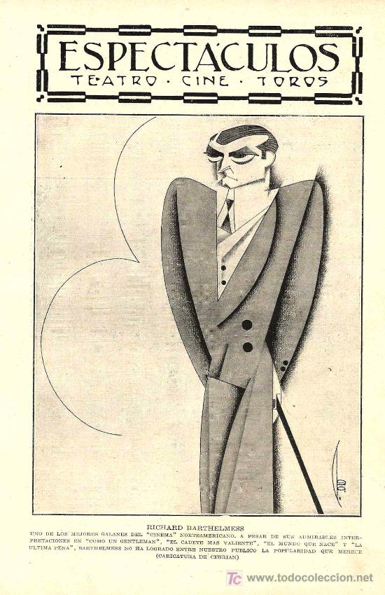Collezionismo di Riviste e Giornali: * TEATRO *Caricatura del actor Richard Barthelmess por Cebrian, seguida de actualidad teatral-1929