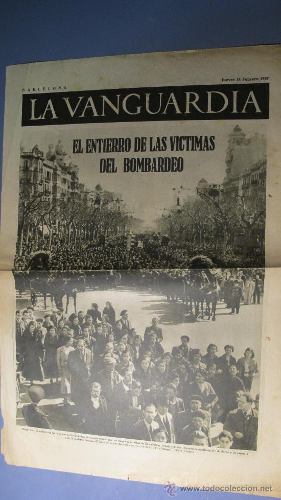 Collezionismo di Riviste e Giornali: DIARIO LA VANGUARDIA 18-2-1937 - ENTIERRO VICTIMAS BOMBARDEO EN BARCELONA - REPUBLICA - GUERRA CIVIL