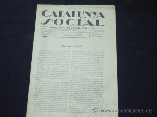 Collectionnisme de Revues et Journaux: CATALUNYA SOCIAL - 20 OCTUBRE 1934 - N&ordm; 684 - EL DIA TRAGIC DE CATALUNYA -