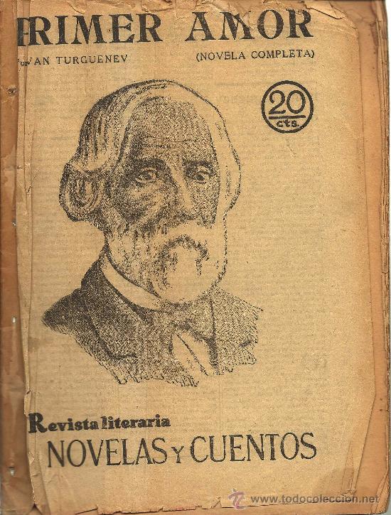 Coleccionismo de revistas y peri&oacute;dicos: Primer amor  / Ivan Turguenev *  Revista literaria Novelas y cuentos *  1929