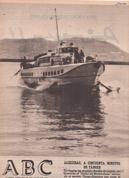 Coleccionismo de Revistas y Peri&oacute;dicos: MARINA. ALGECIRAS, A CINCUENTA MINUTOS DE T&Aacute;NGER. 1966. PORTADA DE ABC 29.04.1966.