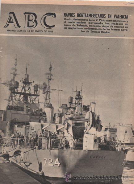 Coleccionismo de revistas y peri&oacute;dicos: MARINA. NAV&Iacute;OS NORTEAMERICANOS EN VALENCIA. 1968. PORTADA DE ABC 16.01.1968.