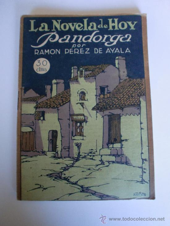 Collection Magazines and Newspapers: LA NOVELA DE HOY N&ordm; 3 2/6/1922 POR RAM&Oacute;N P&Eacute;REZ DE AYALA PORTADA E ILUSTRACIONES DE M&Aacute;XIMO RAMOS