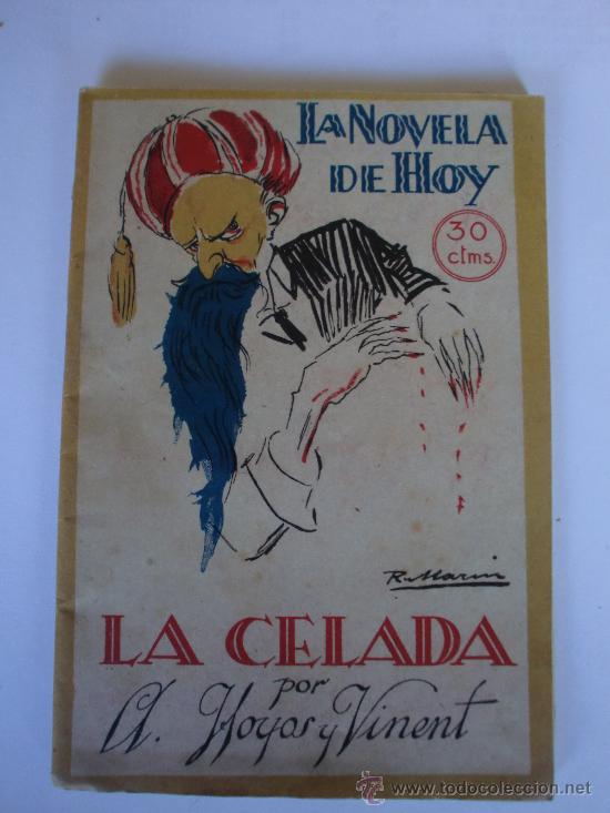 Collection Magazines and Newspapers: LA NOVELA DE HOY N&ordm; 7 30/6/1922 por Antonio de Hoyos y Vinent ILUSTRACIONES DE RICARDO MAR&Iacute;N