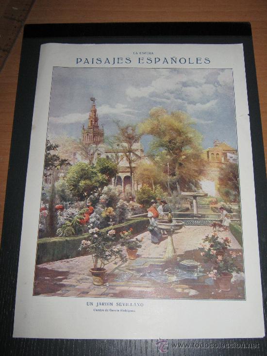 Collection Magazines and Newspapers: RECORTE ORIGINAL DE LA REVISTA LA ESFERA, LAMINA PAISAJES ESPA&Ntilde;OLES, UN JARDIN SEVILLANO G RODRIGUEZ