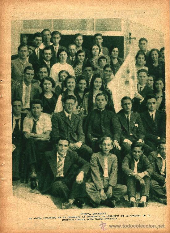 Coleccionismo de Revistas y Peri&oacute;dicos: * ALCIRA, Valencia * Bendici&oacute;n de la bandera de la Juventud Cat&oacute;lica- 1933