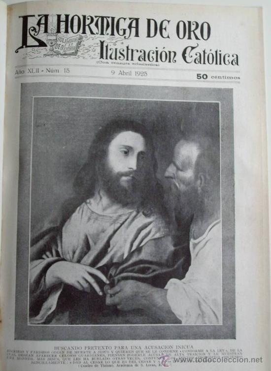 Coleccionismo de revistas y peri&oacute;dicos: LA HORMIGA DE ORO n&ordm; 15 (09/04/25) BARCELONA MADRID REGIMIENTO DE BADAJOZ LEQUEITIO VIZCAYA