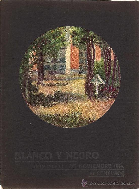 Collectionnisme de Revues et Journaux: Revista Blanco y Negro&ndash; 1914 * BENLLIURE *  I GUERRA MUNDIAL *