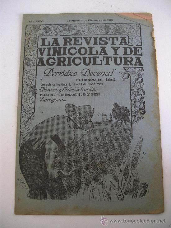 Coleccionismo de Revistas y Peri&oacute;dicos: la revista vinicola y de agricultura , zaragoza 11 de diciembre 1918