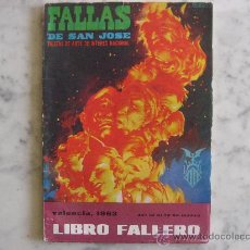 Coleccionismo de Revistas y Periódicos: FALLAS DE SAN JOSE - VALENCIA - LIBRO FALLERO 1963 - FALLERA.