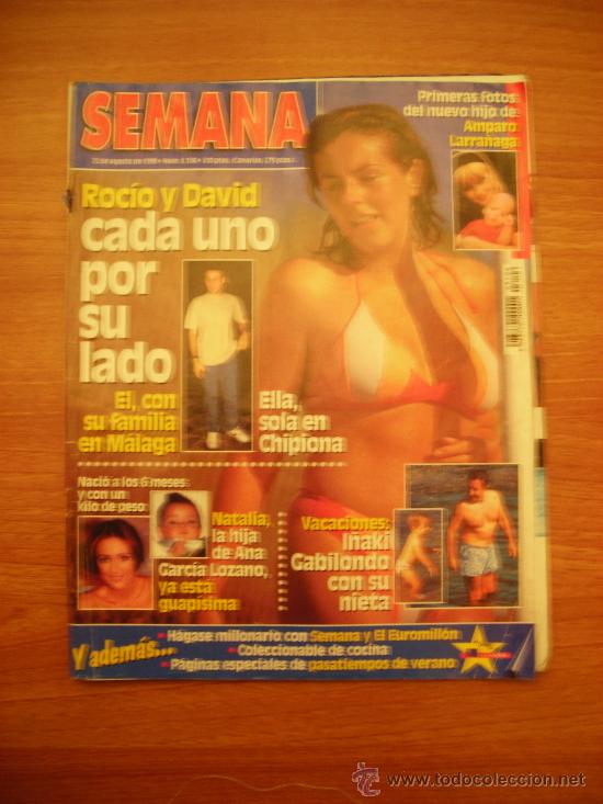 Coleccionismo de Revistas y Peri&oacute;dicos: REVISTA SEMANA 25 DE AGOSTO DE 1999, ROCIO Y DAVID CADA UNO POR SU LADO