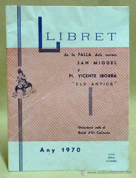 Coleccionismo de Revistas y Peri&oacute;dicos: REVISTA, LLIBRET FALLERO, A&Ntilde;O 1970, FALLA SAN MIGUEL Y PL.SANCHEZ IBORRA,