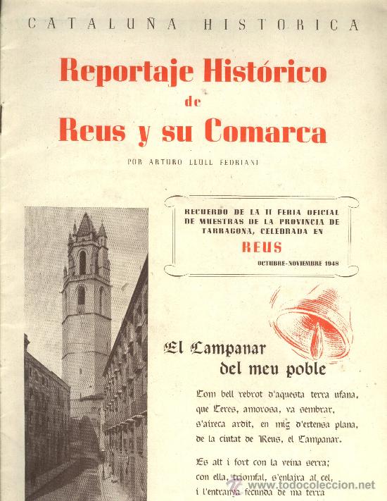 Coleccionismo de Revistas y Peri&oacute;dicos: Reportaje hist&oacute;rico de Reus y su comarca / Recuerdo II Feria Oficial de Muestras 1948 / Arturo Llull