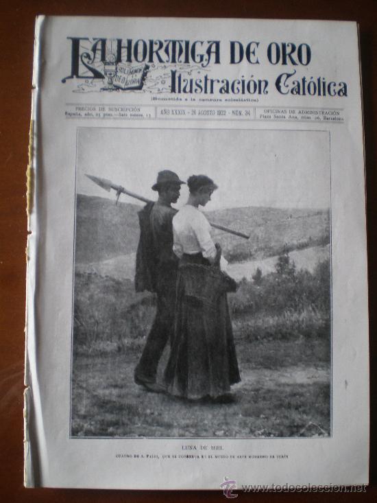 Coleccionismo de revistas y peri&oacute;dicos: LA HORMIGA DE ORO n&ordm; 34 (26/8/22) ALICANTE VITORIA OYARZUN PEDRELL Y SABATE CORREOS BORREDA ROMA
