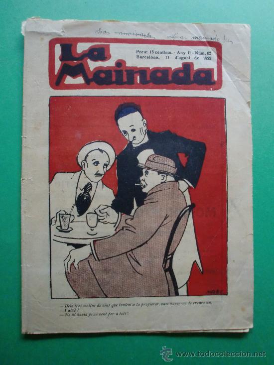 Collezionismo di Riviste e Giornali: LA MAINADA N&ordm; 62 BARCELONA 11 D'AGOST DE 1922