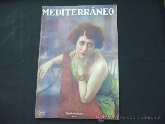 Collectionnisme de Revues et Journaux: MEDITERRANEO - N&ordm; 63 - 11 FEBRERO 1928 - PORTADA, MARIA LUISA MONER&Oacute;, ACTRIZ