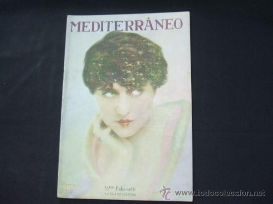 Collectionnisme de Revues et Journaux: MEDITERRANEO - N&ordm; 68 - 17 MARZO 1928 - ESTANCIA EN BARCELONA DEL GENERAL PRIMO DE RIVERA
