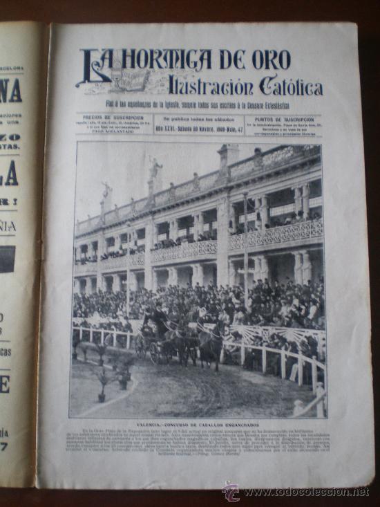 Coleccionismo de revistas y peri&oacute;dicos: LA HORMIGA DE ORO N&ordm; 47 (20/11/1909) IGUALADA VALENCIA PORTUGAL TEODORO LORENTE RIF BARCELONA