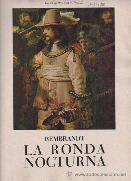 Sammeln von Zeitschriften und Zeitungen: FASC&Iacute;CULO. LAS OBRAS MAESTRAS AL TRASLUZ. REMBRANDT. LA RONDA NOCTURNA. 1966