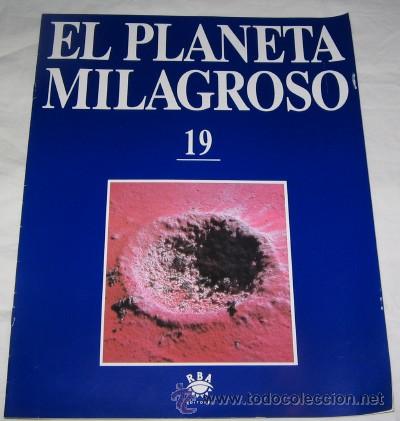 Coleccionismo de revistas y peri&oacute;dicos: FASC&Iacute;CULO EL PLANETA MILAGROSO N&ordm; 19, RBA EDITORES, 1994