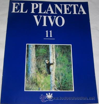 Coleccionismo de revistas y peri&oacute;dicos: FASC&Iacute;CULO EL PLANETA VIVO N&ordm; 11, RBA EDITORES, 1994