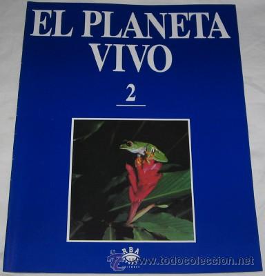 Coleccionismo de revistas y peri&oacute;dicos: FASC&Iacute;CULO EL PLANETA VIVO N&ordm; 2, RBA EDITORES, 1994